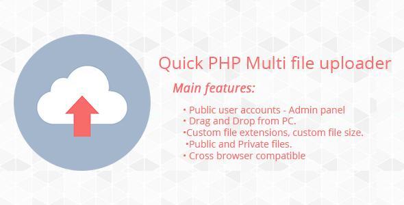 Quick PHP Multi File Uploader